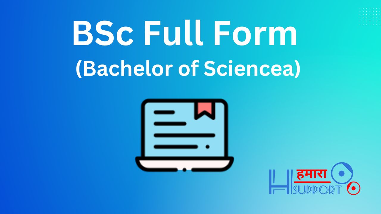 BSc Full Form in Hindi