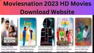 Moviesnation 2023 HD Movies Download Website